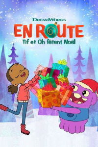 En route : Tif et oh fêtent Noël (2017)