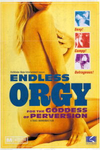 Endless Orgy for the Goddess of Perversion (2008)