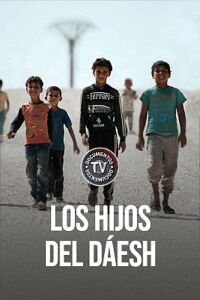 Enfants de Daech, les damnés de la guerre (2021)
