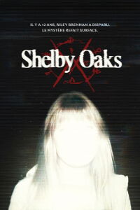 Enquête paranormale à Shelby Oaks (2025)