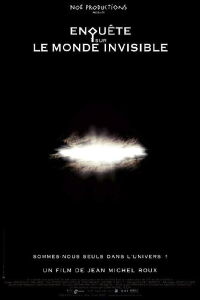 Enquête sur le monde invisible (2002)