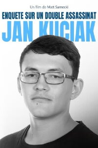 Enquête sur un double assassinat - Jan Kuciak (2022)