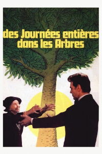 Entire Days in the Trees (1977)