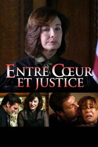 Entre coeur et justice (2007)