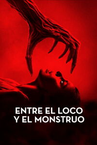 Entre el loco y el monstruo (2024)