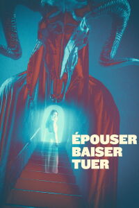 Épouser, baiser, tuer (2023)