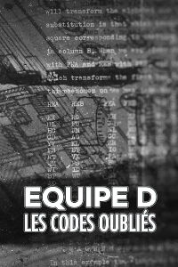 Equipe D : Les Codes Oubliés (2019)