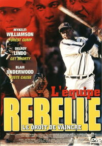 Équipe Rebelle (L') - Le Droit de Vaincre (1996)