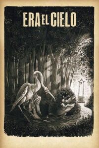 Era el Cielo (2016)
