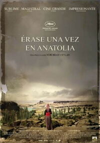 Érase una vez en Anatolia (2011)