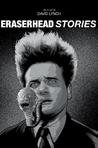 Eraserhead Stories (2001)