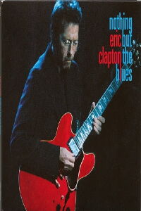 Eric Clapton - Nothing But The Blues (2022)
