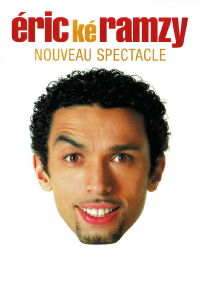Éric ké Ramzy - Nouveau spectacle (2005)