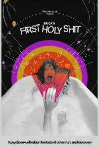 Erica's First Holy Shit (2022)