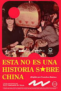 Esta No Es Una Historia Sobre China (2020)