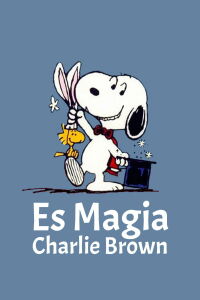 Esto es magia, Charlie Brown (1981)