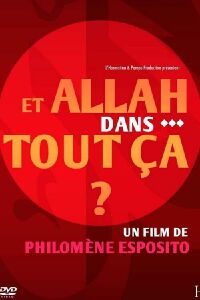 Et Allah dans tout ça? (2011)