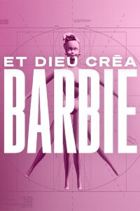 Et Dieu créa Barbie (2023)