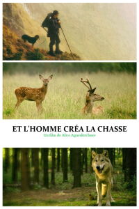 Et l'homme créa la chasse (2018)