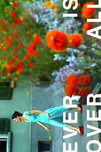 Ever Is Over All (1997)