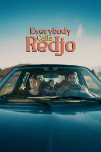 Everybody Calls Redjo (2025)