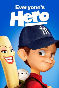 Everyone's Hero (2006)
