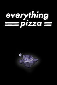 Everything Pizza (2020)