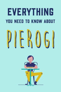 Everything You Need to Know About Pierogi (2019)