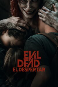 Evil Dead: El despertar (2023)