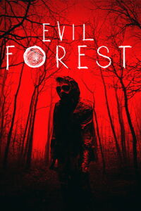 Evil Forest (2023)