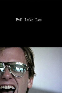 Evil Luke Lee (1999)
