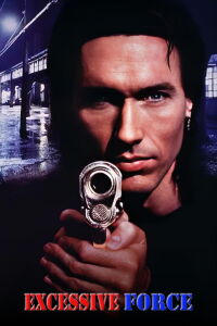 Excessive Force (1993)