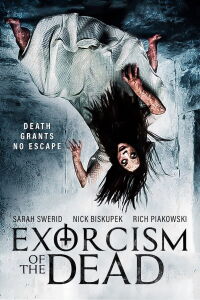 Exorcism of the Dead (2017)