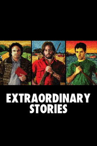 Extraordinary Stories (2008)