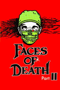 Faces of Death II (1981)