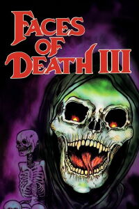 Faces of Death III (1985)