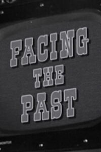 Facing the Past (2005)