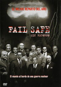 Fail Safe. Sin retorno (2000)
