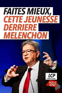 Faites mieux (cette jeunesse derrière Mélenchon) (2023)