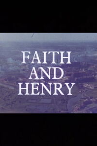 Faith and Henry (1969)