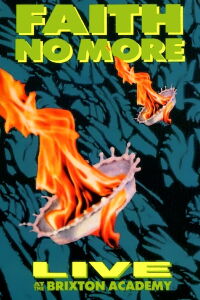 Faith No More: Live at the Brixton Academy (1990)