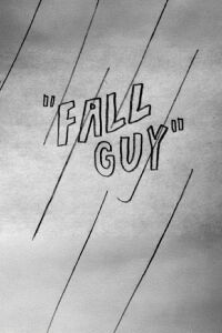 Fall Guy (2011)
