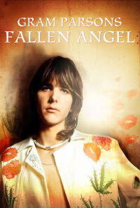 Fallen Angel: Gram Parsons (2004)