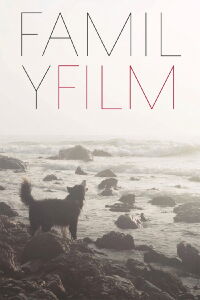 Family Film (2016)