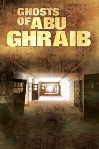 Fantasmas De Abu Ghraib (2007)
