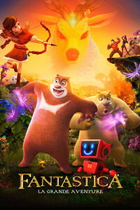 Fantastica: A Boonie Bears Adventure (2017)