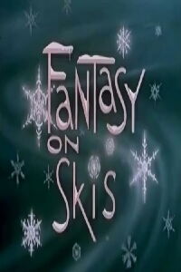 Fantasy on Skis (1962)