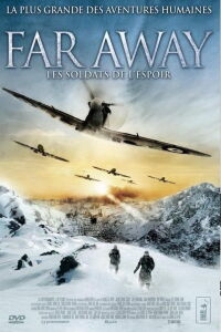 Far Away : Les Soldats de l'espoir (2011)