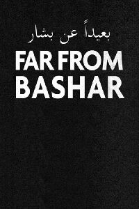 Far from Bashar (2020)