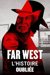 Far West, l'histoire oubliée (2022)